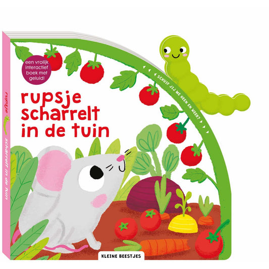 Leesboek - Kleine Beestjes | Rupsje scharrelt in de tuin